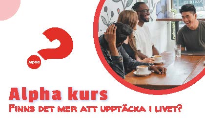 Alpha kurs. Finns det mer att upptäcka i livet?